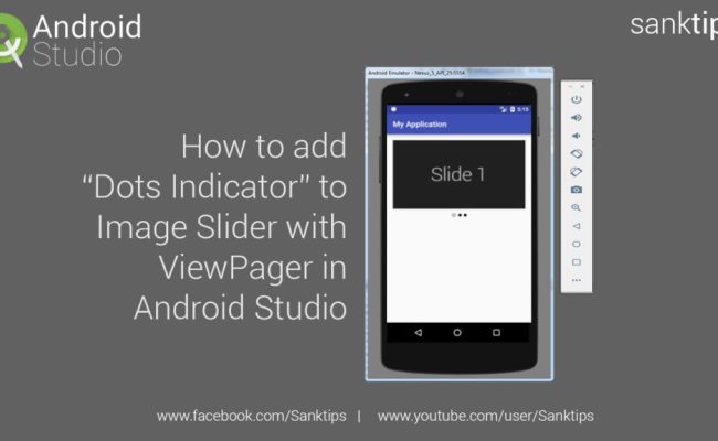 How To Add Dots Indicator To Image Slider With ViewPager In Android ...