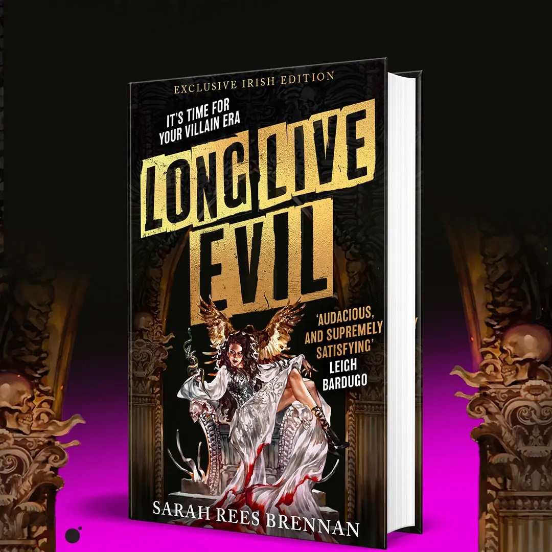 Long Live Evil Irish Edition by Sarah Rees Brennan