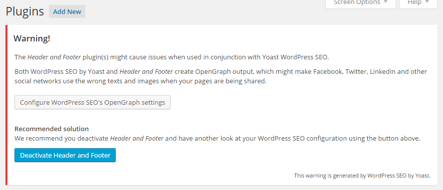 With over 200,000+ active installations, this free plugin offers an easy way to tweak headers and footers of your websites. Yoast And Wordpress Seo This Is Too Much Conflict With Header And Footer