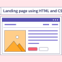 Building A Landing Page Using HTML And CSS - CSS Projects | Scaler Topics