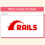 Introduction To Ruby On Rails - Scaler Topics