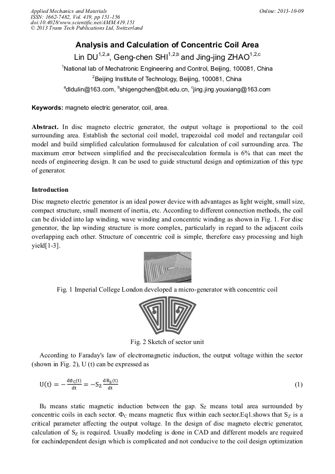 Generators use electromagnetic induction to convert mechanical energy into electrical energy. Analysis And Calculation Of Concentric Coil Area Scientific Net