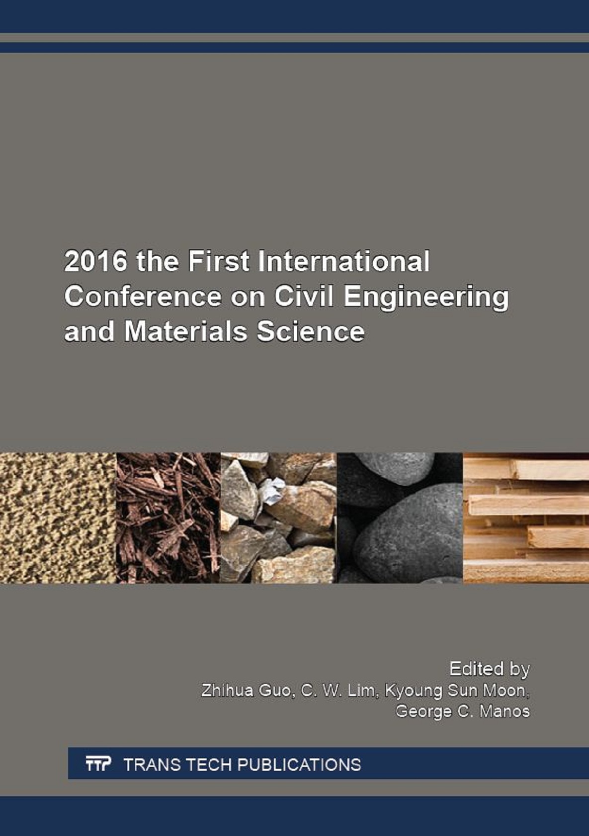 2016 The First International Conference On Civil Engineering And