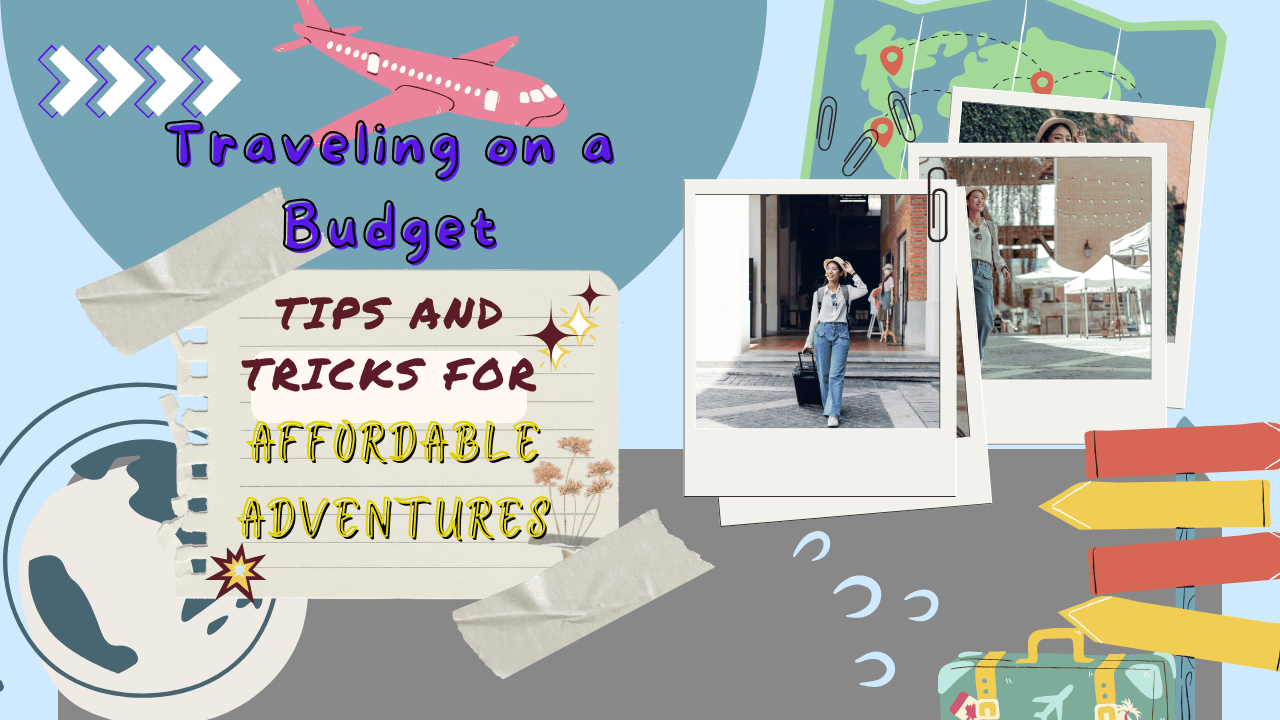 How to Travel on a Budget