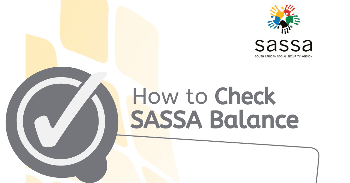 How to Check SASSA Balance Searche