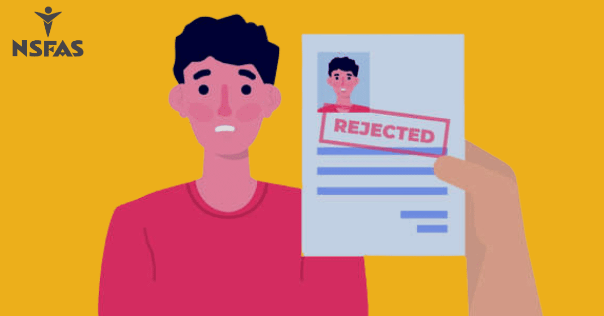 What to do When NSFAS Has Rejected You Searche