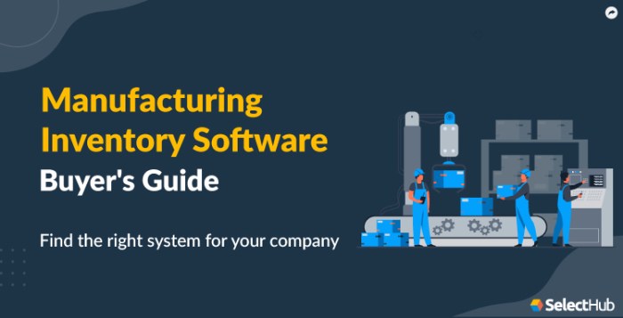 Manufacturing Inventory Management Software Explained
