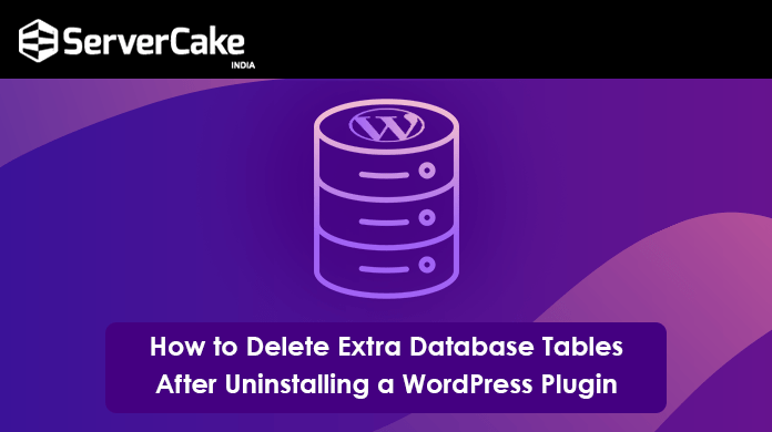 You can easily activate them from your . How To Delete Extra Database Tables After Uninstalling A Wordpress Plugin Servercake India