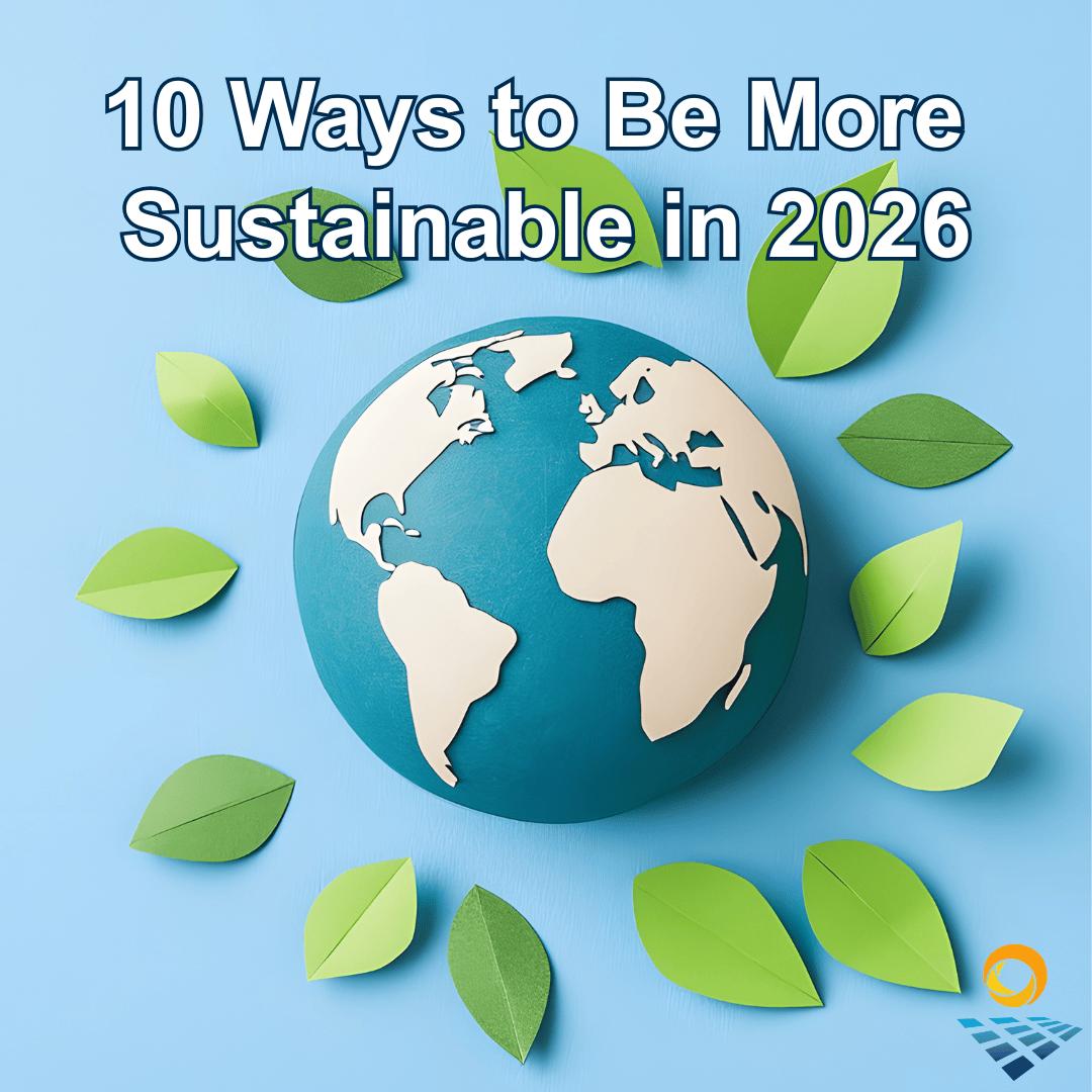 Solar Foundations USA 10 Ways To Be More Sustainable In 2026 1763500523 Guide Main 