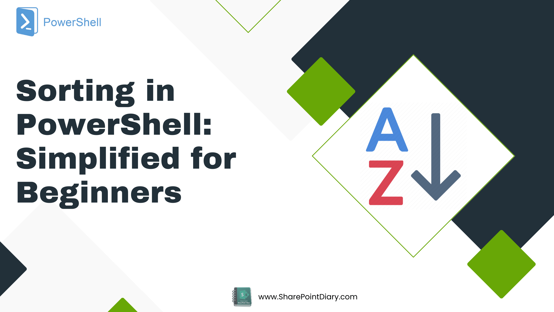 Sorting in PowerShell with Sort-Object: Simplified for Beginners (1) Sorting in PowerShell with Sort-Object: Simplified for Beginners (1)