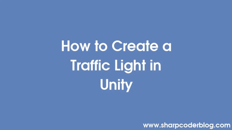 Creating A Traffic Simulator In Unity Sharp Coder Blog - Best Space Designs in HD