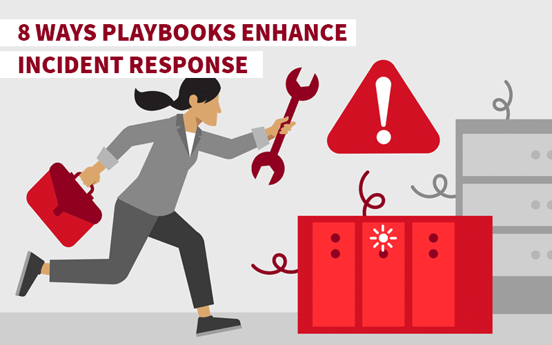 8 ways playbooks enhance incident response