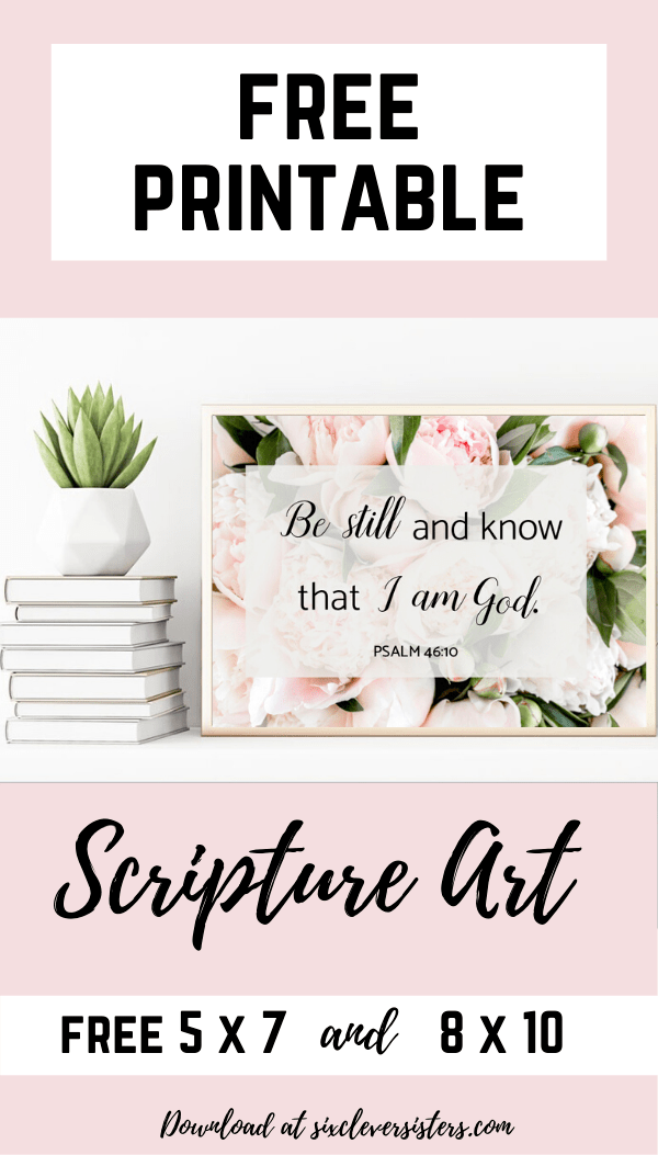 Free Scripture Art Printables 5 x 7 and 8 x 10 Six Clever Sisters