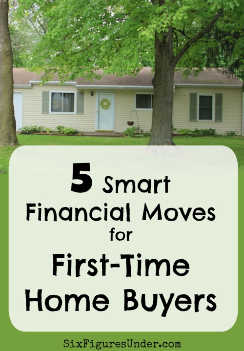 5 Smart Financial Moves for First-Time Home Buyers