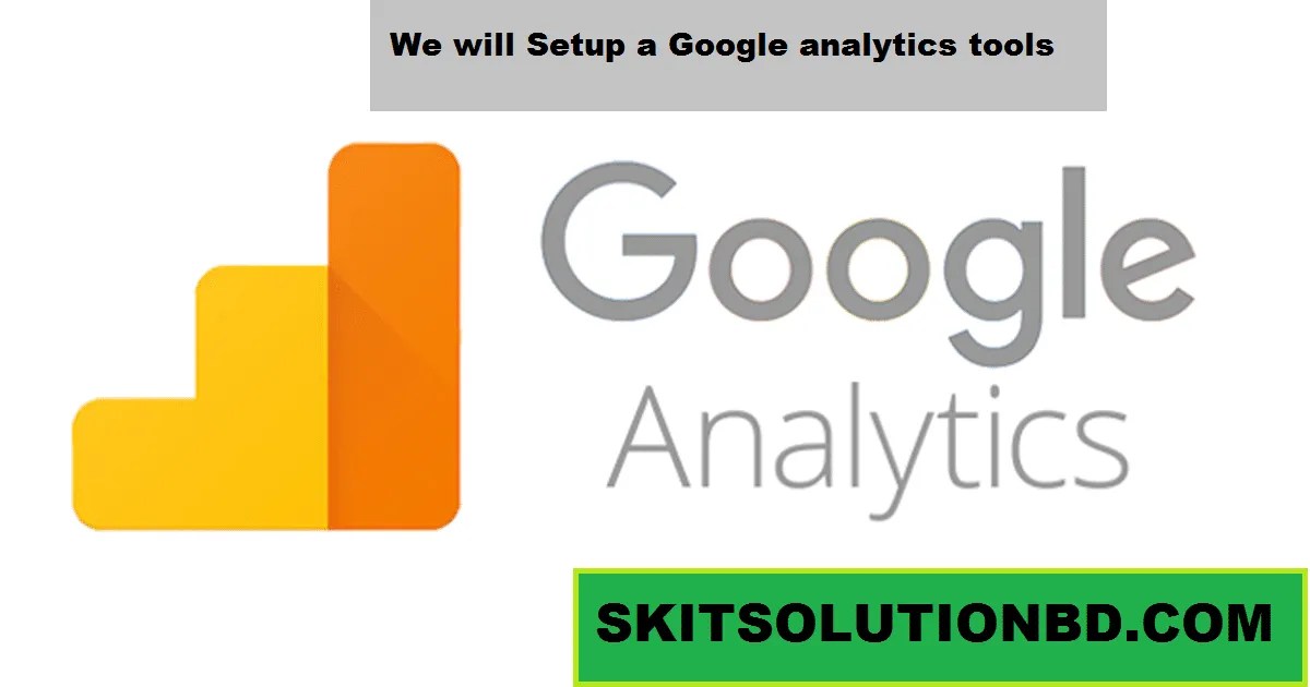 Setup a Google analytics tools