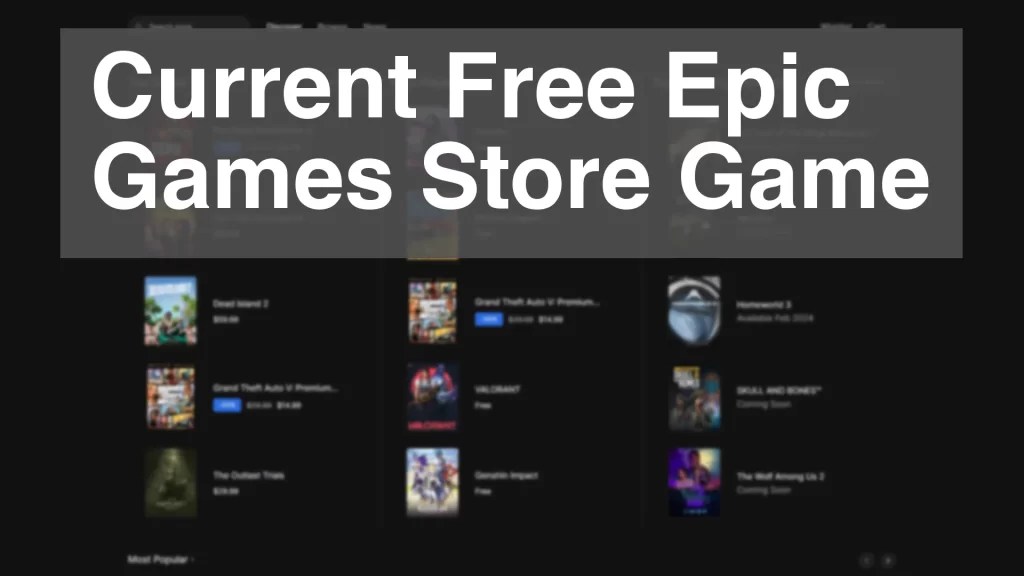 Epic Games Store Free Games List 2026 Current Free Epic Games Store Game