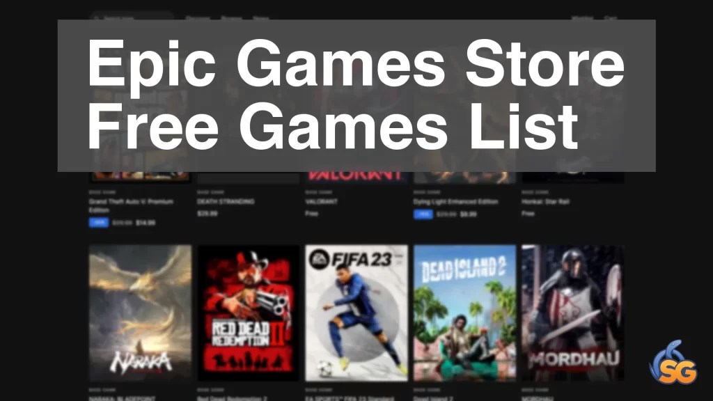 Epic Games Store Free Games List 2026 Epic Games Store Free Games List