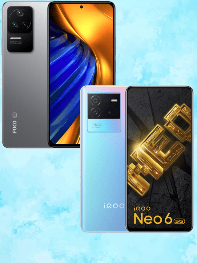 Poco F4 5G Vs iQOO Neo 6 5G: कौन-सा Snapdragon 870 फ़ोन खरीदेंगे आप ?