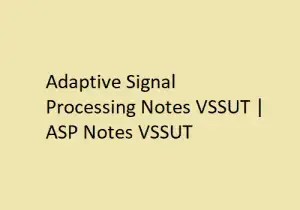 Adaptive Signal Processing Pdf Vssut Asp Pdf Vssut