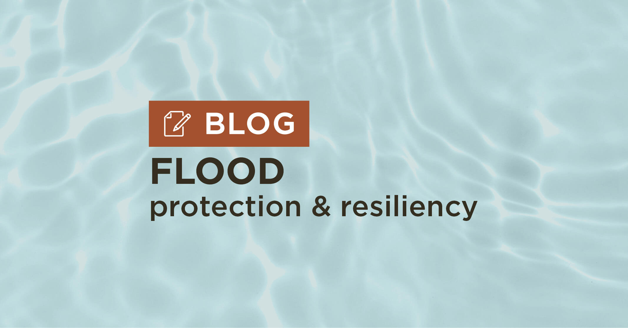 blue water background with title flood protection and resiliency blog||||||2D Floodplain Mapping - St. Joseph