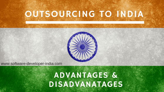 Outsourcing to india: advantages and disadvantages