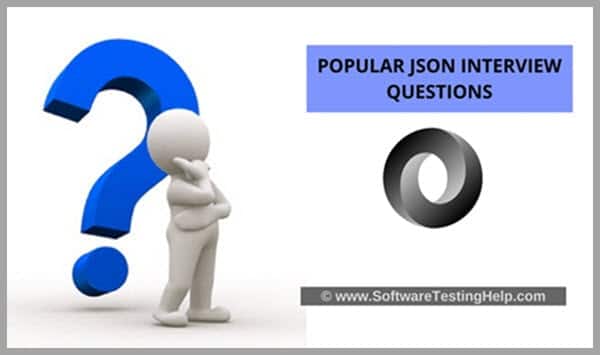 Popular json interview questions and answers