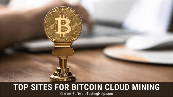 The best ways to earn free bitcoins include shopping rewards with credit cards, but you . 9 Best Bitcoin Cloud Mining Sites In 2022 Review Comparison