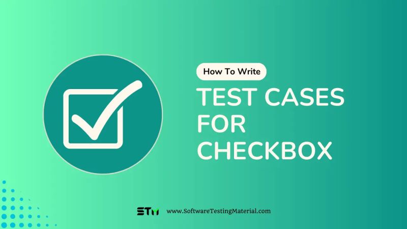 Test Cases For Checkbox How To Write - Best Mountain Patterns in HD