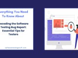 Software Testing Bug Report Tips And Tricks Software Testing Stuff