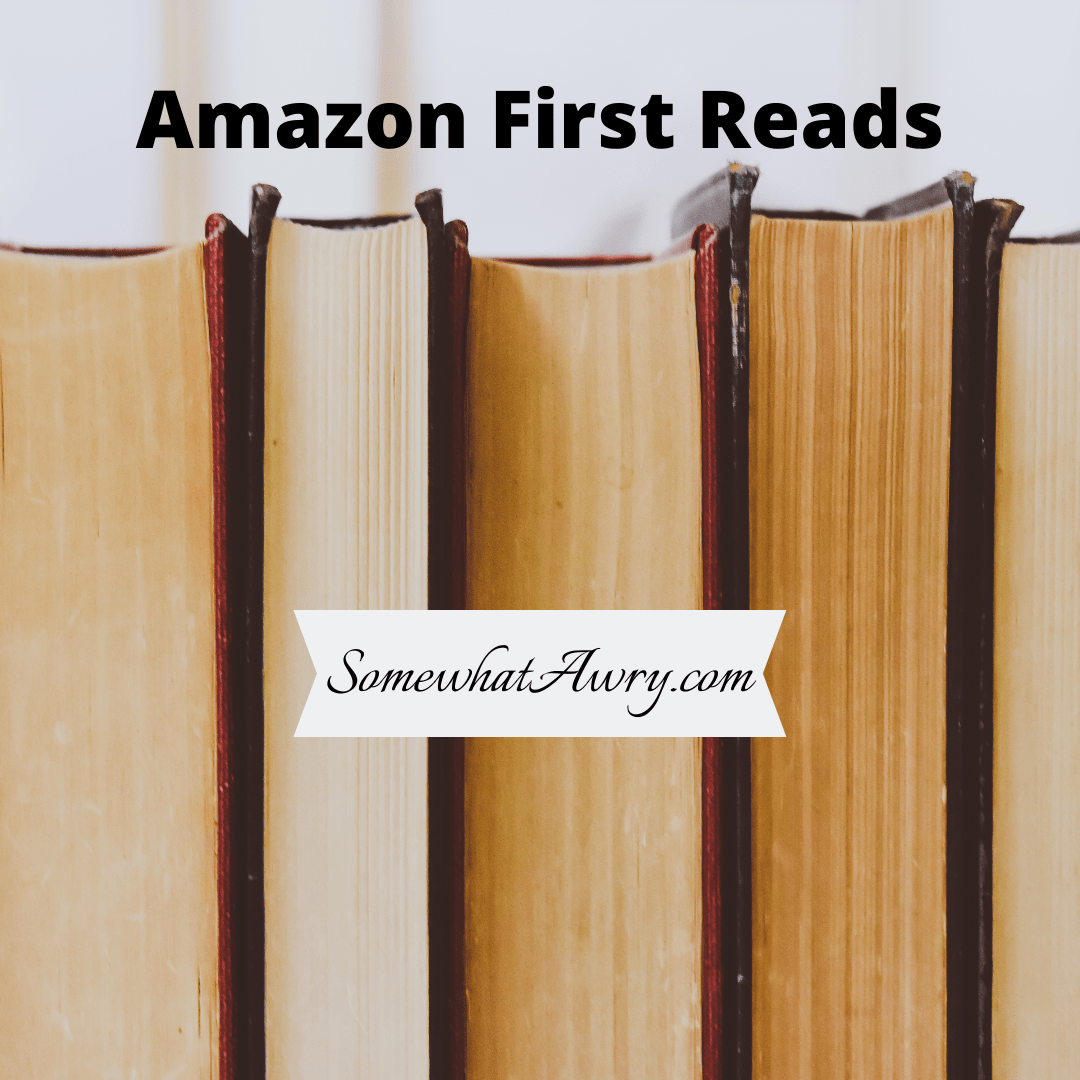 FREE Amazon First Reads Books for November 2021 Somewhat Awry