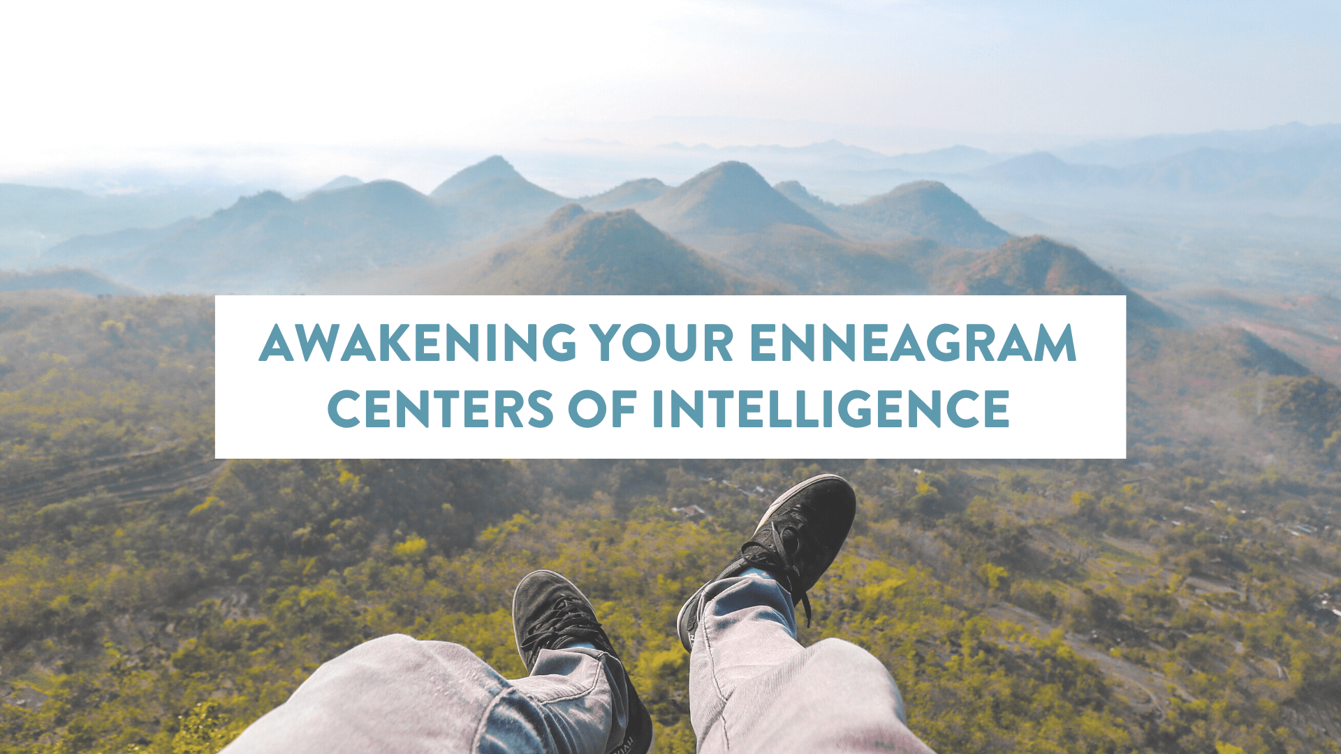 Awakening Your Enneagram Centers of Intelligence