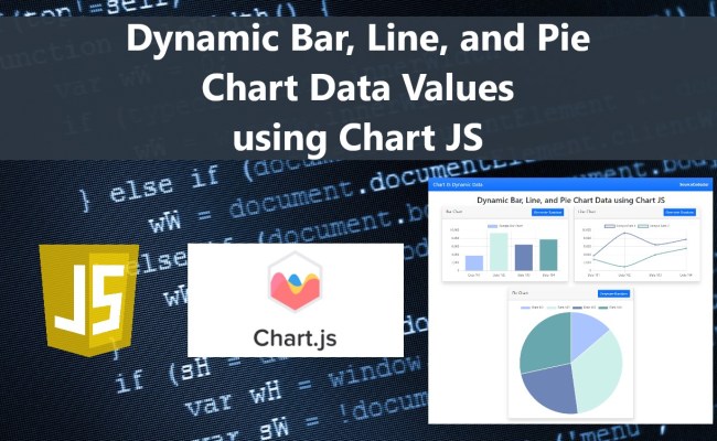 Dynamic Bar, Line, And Pie Chart Data Using Chart.js Tutorial | SourceCodester