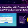 File Uploading With Progress Bar Using PHP And JavaScript Tutorial ...