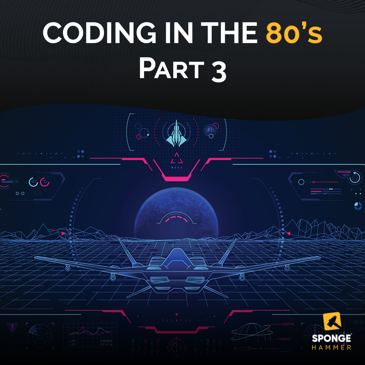 Coding in the '80s and '90 - Part 3 - Sponge Hammer Limited