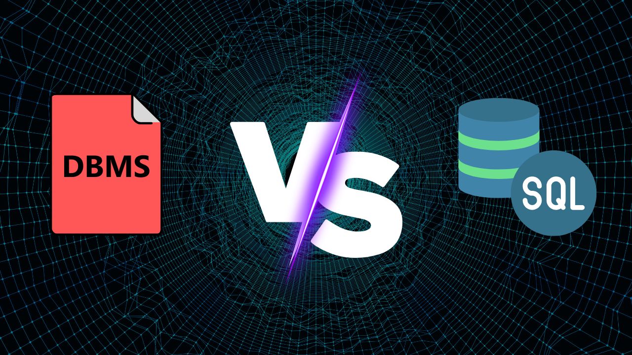 DBMS vs SQL