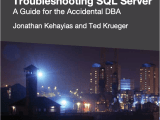 Troubleshooting Sql Server A Guide For The Accidental Dba