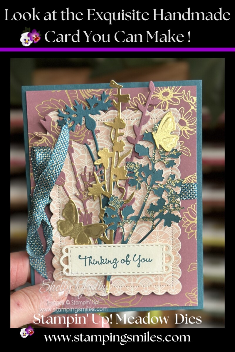 Look at the Exquisite Handmade Card You Can Make with the Meadow Dies!
