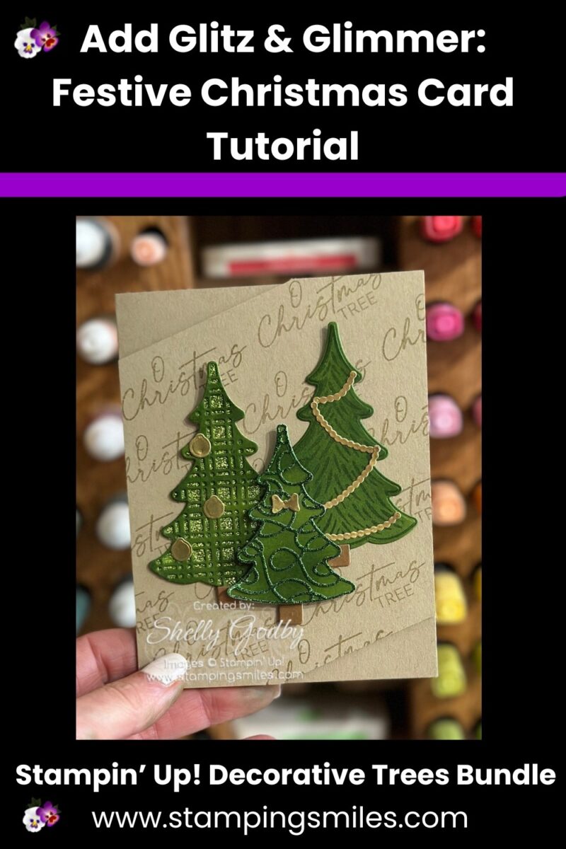 Glitz & Glimmer for a Stampin’ Up! Decorative Trees Card