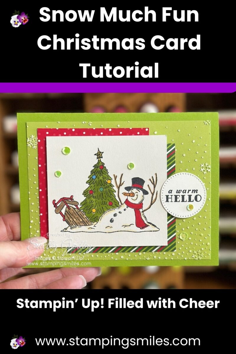 Snow Much Fun Christmas Card: Stampin’ Up! Filled with Cheer