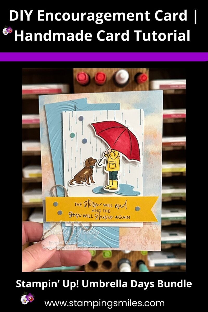 DIY Encouragement Card | Handmade Card Tutorial with Stampin’ Up! Umbrella Days