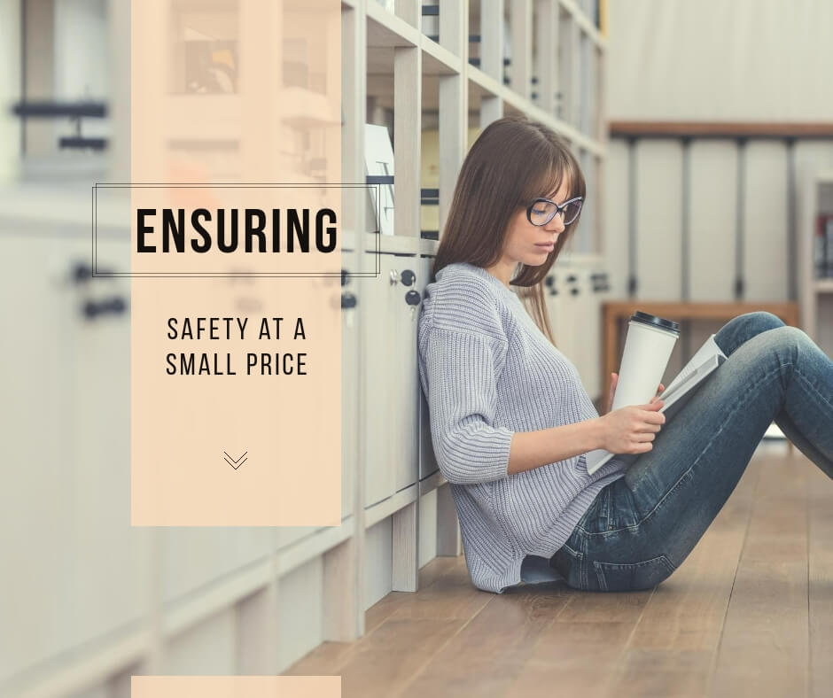 Ensuring Safety at a Small Price