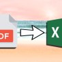 How To Convert PDF To Excel With Or Without Software? [2021 Update]
