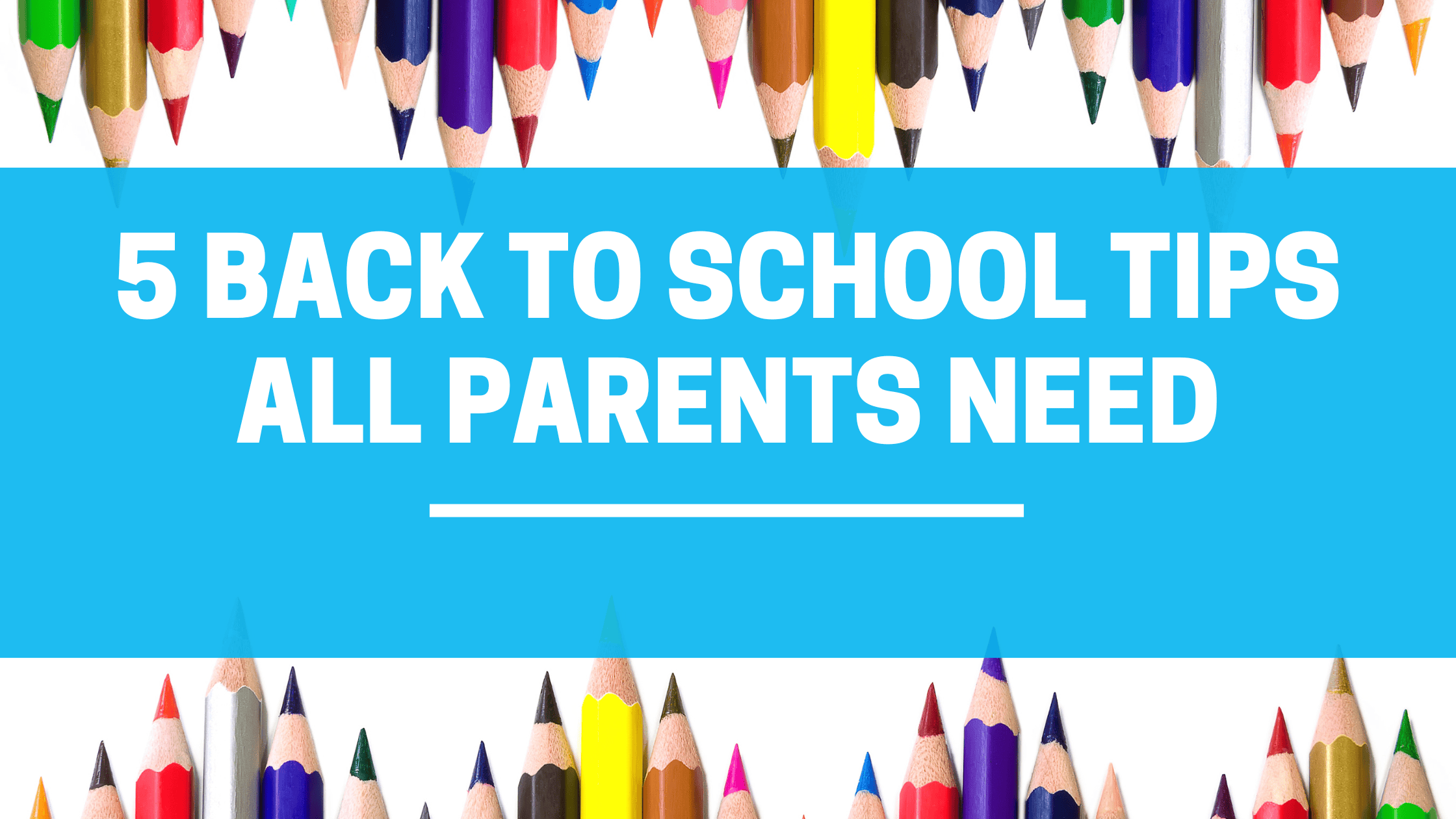 5 Back to School Tips All Parents Need - Souther Tier Catholic School ...