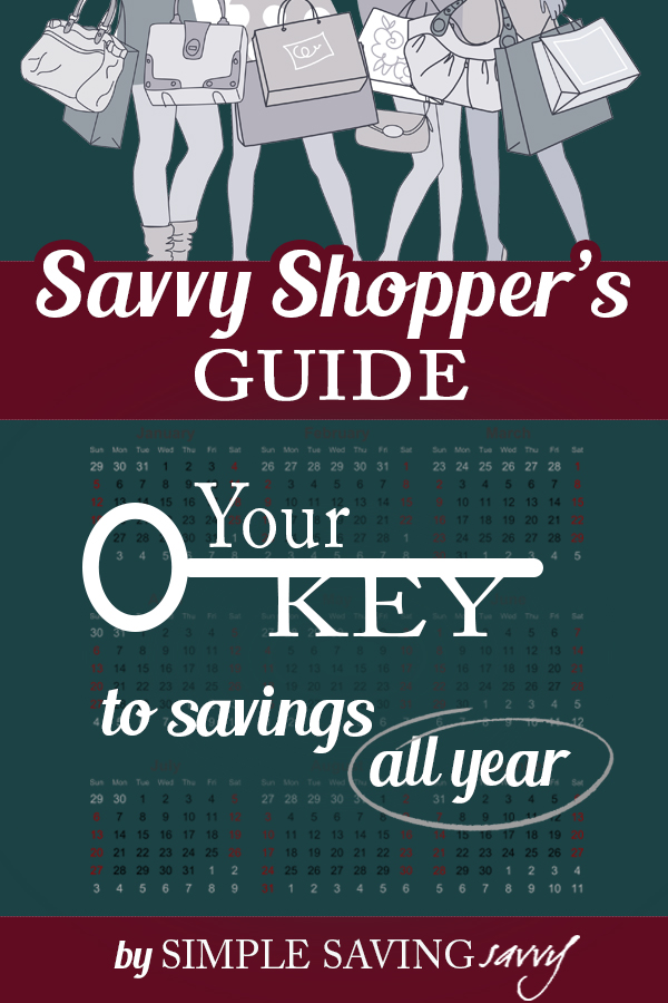 Savvy Shopper's Guide Your Key to Saving All Year Stewardship at Home Savvy Shopper's Guide Your Key to Saving All Year Stewardship at Home