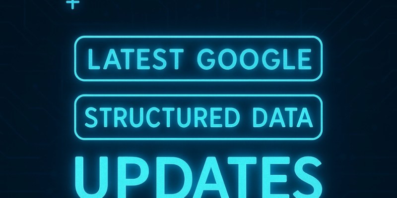 latest structured data updates