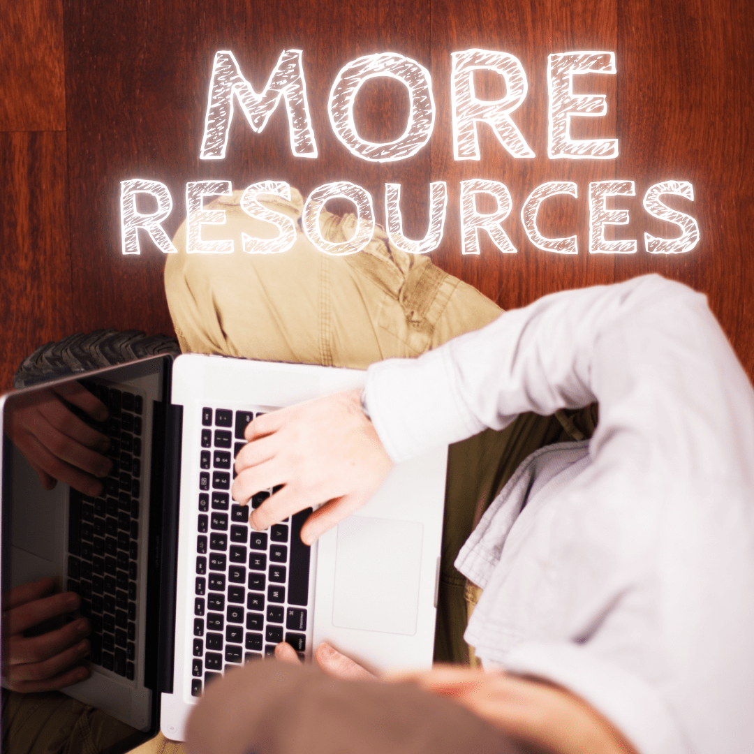 MORE RESOURCES