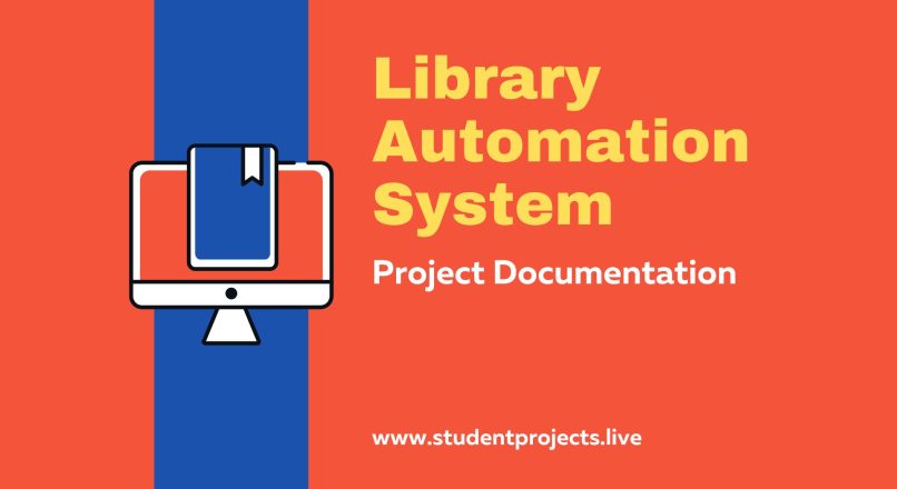 Library Automation System Project Report - Student Projects Live