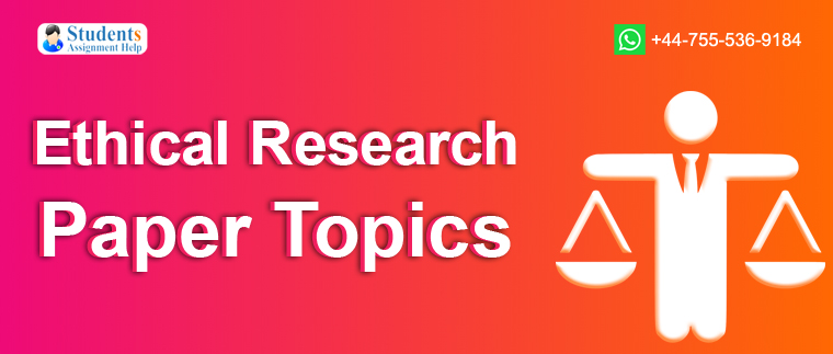30 Ethical Research Paper Topics Medical Work For College