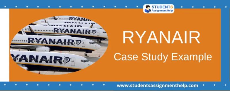 Ryanair Case Study Example Studentsassignmenthelp Com - Best Landscape Images in HD