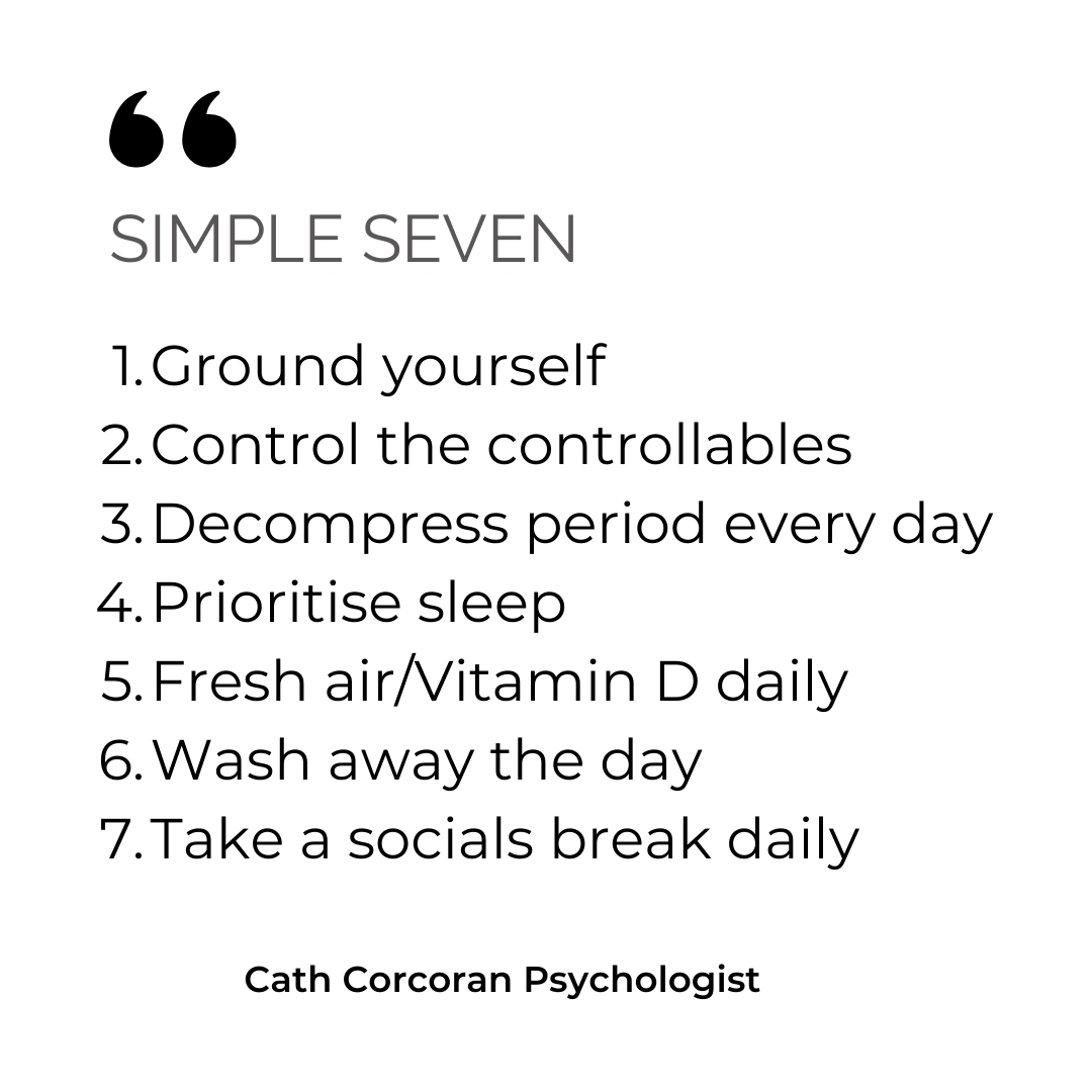 The Simple Seven strategy for remaining present and empowered in times of unknown - Cath Corcoran psychologist